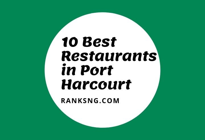 Top restaurants in Port Harcourt